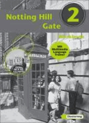 Notting Hill Gate 2. Workbook mit Multimedia Language Trainer - Für Klasse 6 an Grundschulen.