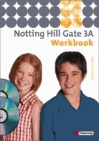 Notting Hill Gate 3 A. Workbook mit Multimedia-Sprachtrainer CD-ROM und CD