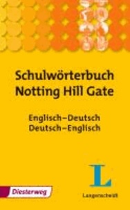 Notting Hill Gate Wörterbuch - Englisch-Deutsch / Deutsch-Englisch.