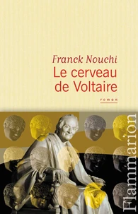 Le cerveau de Voltaire