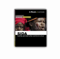 Sida : trente ans de lutte contre le virus