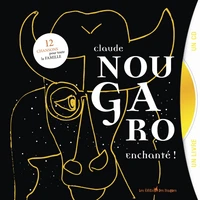 Claude Nougaro, enchanté !