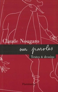 Nougaro Sur Paroles. Textes Sur Paroles