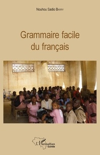 Nouhou Sadio Barry - Grammaire facile du français.