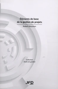 Eléments de base de la gestion de projets
