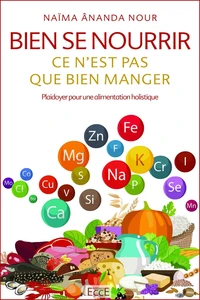 Bien se nourrir ce n'est pas que bien manger