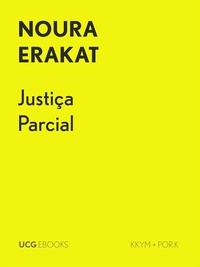  Noura Erakat - Justiça Parcial - UCG EBOOKS, #16.