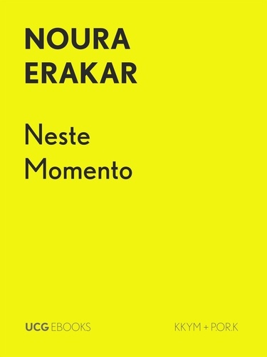  Noura Erakat - Neste Momento - UCG EBOOKS, #36.
