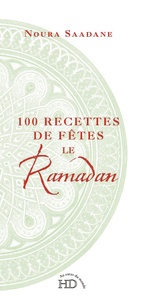 100 Recettes de fêtes Le Ramadan.pdf