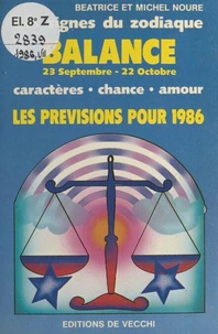 Les signes du zodiaque : les prévisions pour 1986