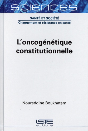 L'oncogénétique constitutionnelle