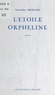 Noureddine Michalski - L'étoile orpheline.