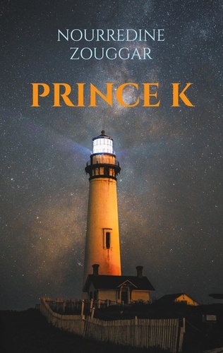 Prince K. Une histoire hors normes