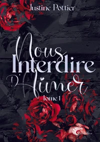 Nous interdire d'aimer Tome 1