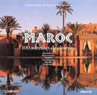 Maroc. 100 Adresses De Charme