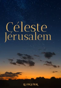 Céleste Jérusalem