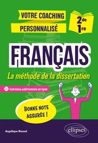 Français - 2de-1re - La méthode de la dissertation