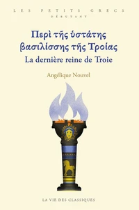 La dernière reine de Troie