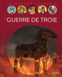 La guerre de Troie