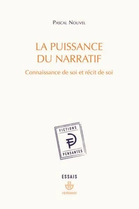 La puissance du narratif