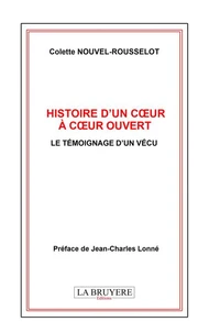 Histoire d'un coeur à coeur ouvert