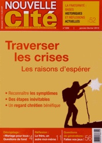 Alain Boudre - Nouvelle Cité N° 559, Janvier-févr : Traverser les crises - Les raisons despérer.