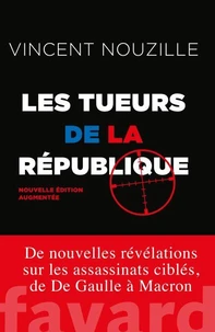 Les tueurs de la République - Nouvelle édition