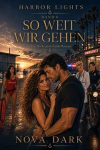 Harbor Lights 6 – So weit wir gehen