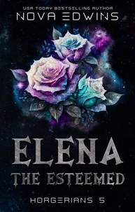 Elena, the Esteemed