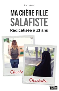"Ma chère fille salafiste"