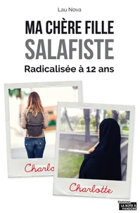 "Ma chère fille salafiste"