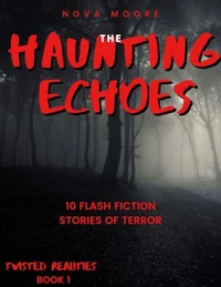 The Haunting Echoes