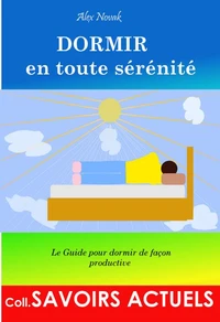 Dormir en toute sérénité