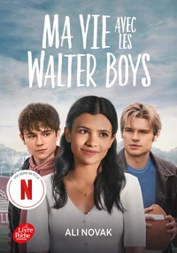 Ma vie avec les Walter Boys Tome 1