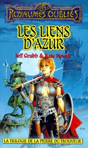 La séquence de la Pierre du Trouveur Tome 1 : Les Liens d'azur