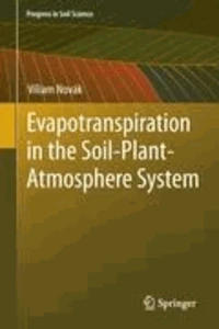 Evapotranspiration in the Soil-Plant-Atmosphere System