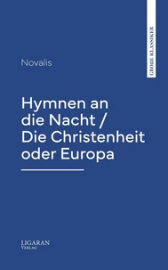 Hymnen an die Nacht / Die Christenheit oder Europa