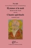  Novalis - Hymnes à la nuit suivis de Chants spirituels.