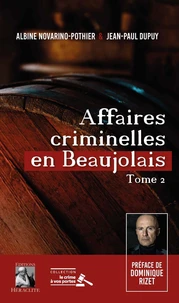Affaires criminelles en Beaujolais