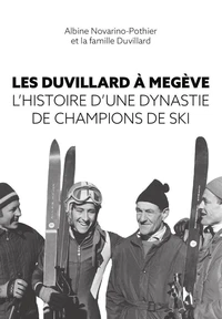 Les Duvillard à Megève