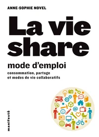 La vie share, mode d'emploi