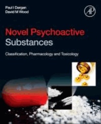 Novel Psychoactive Substances - Classification, Pharmacology and Toxicology.