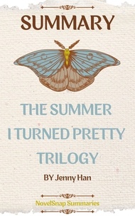  NovelSnap Summaries - Summary of The Summer I Turned Pretty Trilogy: Jenny Han.