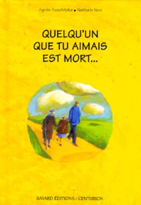 Quelqu'un que tu aimais est mort...