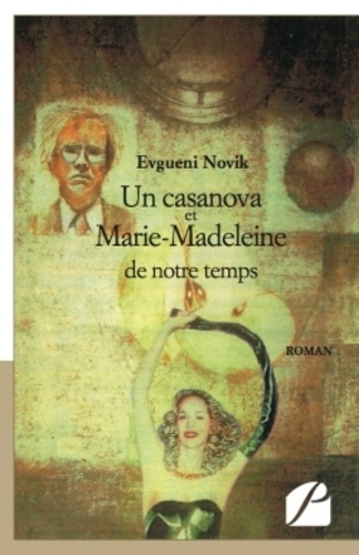  Novikov - Un casanova et Marie-Madeleine de notre temps.