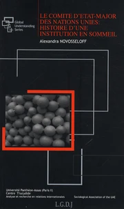 Le comité d'état-major des Nations Unies : histoire d'une institution en sommeil
