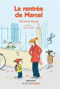 La rentrée de Marcel