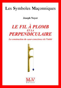 N.18 Le fil de plomb et la perpendiculaire