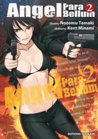 Nozomu Tamaki et Kent Minami - Angel Para Bellum Tome 2 : .