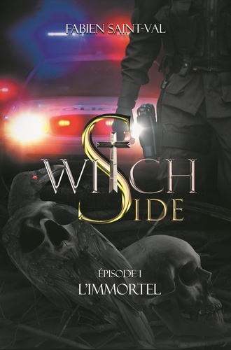 Witch Side Tome 1 L'immortel